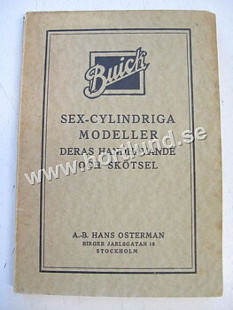 1924 Buick Sex Cylindriga modeller deras handhavande och skötsel SV Svenskt original