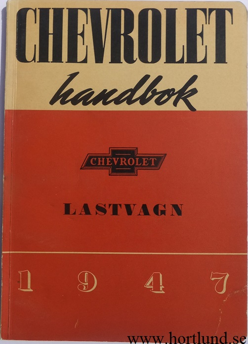 1947 Chevrolet Lastbilar Handbok Svenskt Original