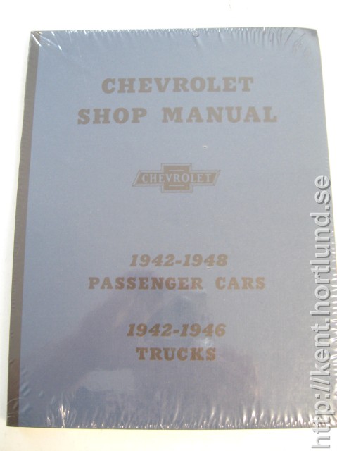 1942-1948 Chevrolet Shop Manual 1942-48 För bilar 1942-46 för lastbilar