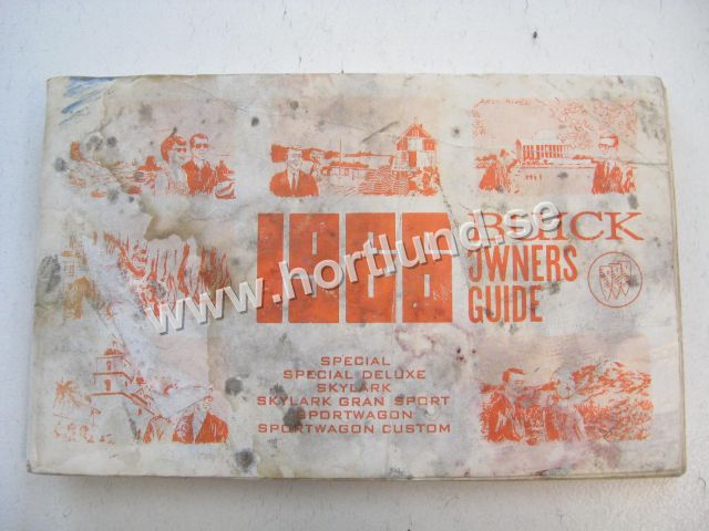 1966 Buick Special, Special Deluxe, Skylark, Skylark Gran Sport, Sportwagon & Sportwagon Custom Owners Guide