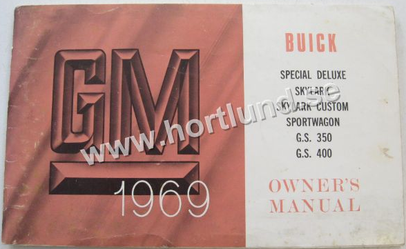 1969 Buick GM Special Deluxe, Skylark, Skylark Custom, Sportswagon, G.S 350 & G.S 400 Owner's Manual