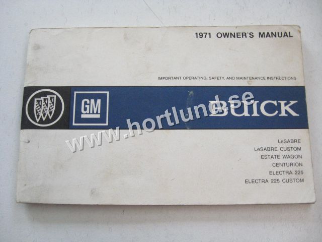 1971 Buick LeSabre LeSabre Custom, Estate Wagon, Centurion, Electra 225 & Electra 225 Custom Owners Manual