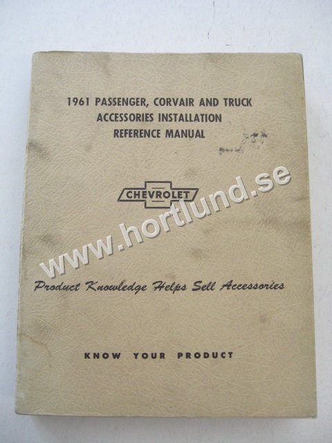 1961 Chevrolet Passanger, Corvair and Truck Accessories installation reference Manual
