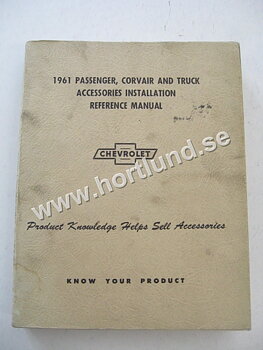 1961 Chevrolet Passanger, Corvair and Truck Accessories installation reference Manual