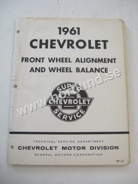 1961 Chevrolet Front wheel alignment and wheel balance