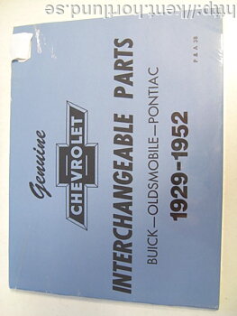 1929-1952 Chevrolet Interchangeable parts Buick, Oldsmobile, Pontiac