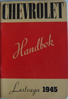 1945 Chevrolet Lastbilar Handbok Svenskt Original