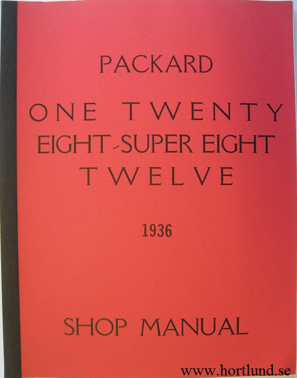 1936 Packard One Twenty, Eight, Super Eight and Twelve Shop Manual