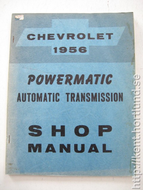 1956 Chevrolet Powermatic Automatic Transmission Shop Manual