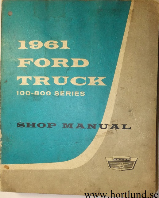 1961 Ford Truck 100-800 Series Shop Manual