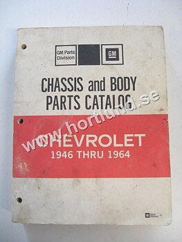 1946-1964 Chevrolet Chassis and Body Parts Catalog