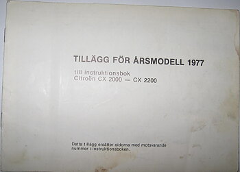 1977 Citroën CX 2000 - CX 2200 tillägg till Instruktionsbok