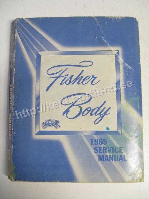 www.hortlund.se - 1969 Fisher Body Service Manual
