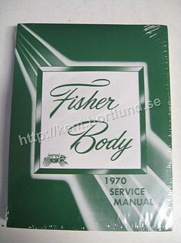 1970 Fisher Body Service Manual