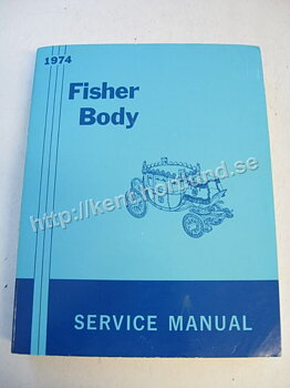 1974 Fisher Body Service Manual