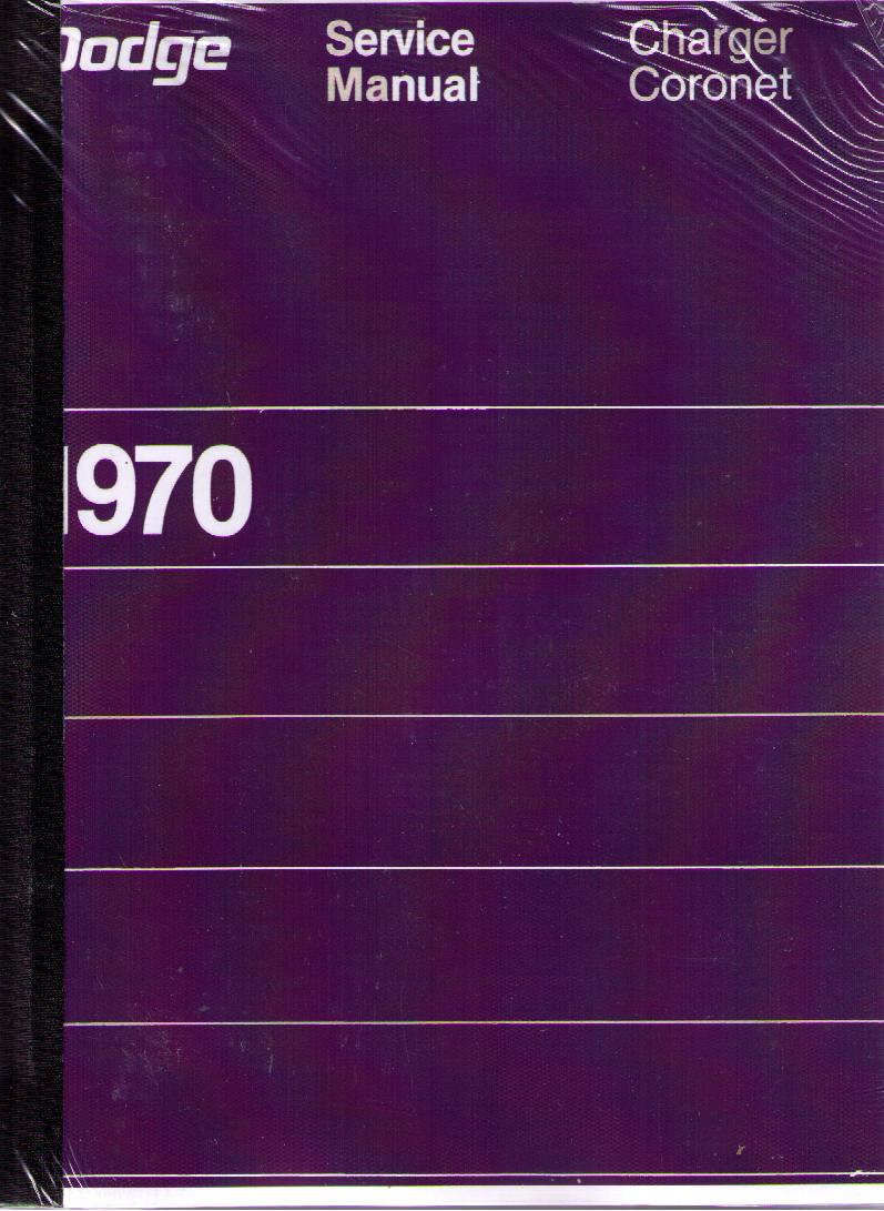 1970 Dodge Service Manual Charger Coronet