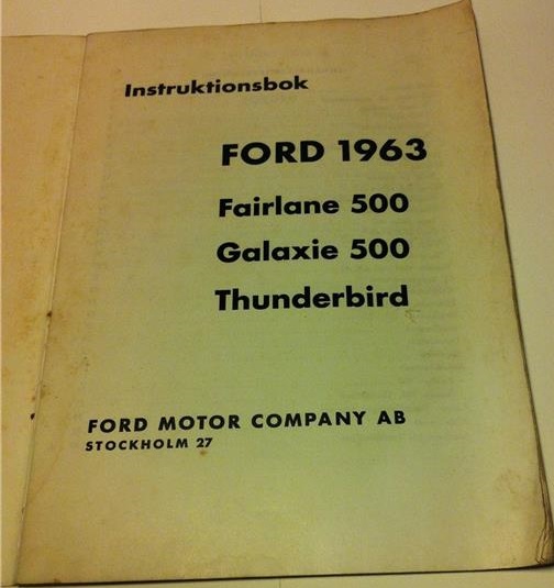 1963 Ford och Thunderbird Instruktionsbok svensk - 2