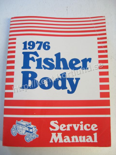 1976 Fisher Body Service Manual