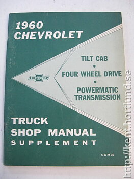 1960 Chevrolet Truck Shop Manual Supplement for Tilt Cab, Four Wheel Drive, Powermatic Transmission