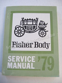 1979 Fisher Body Service Manual