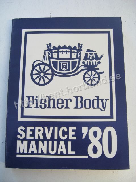 1980 Fisher Body Service Manual