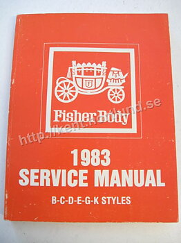 1983 Fisher Body Service Manual B-C-D-E-G-K Styles