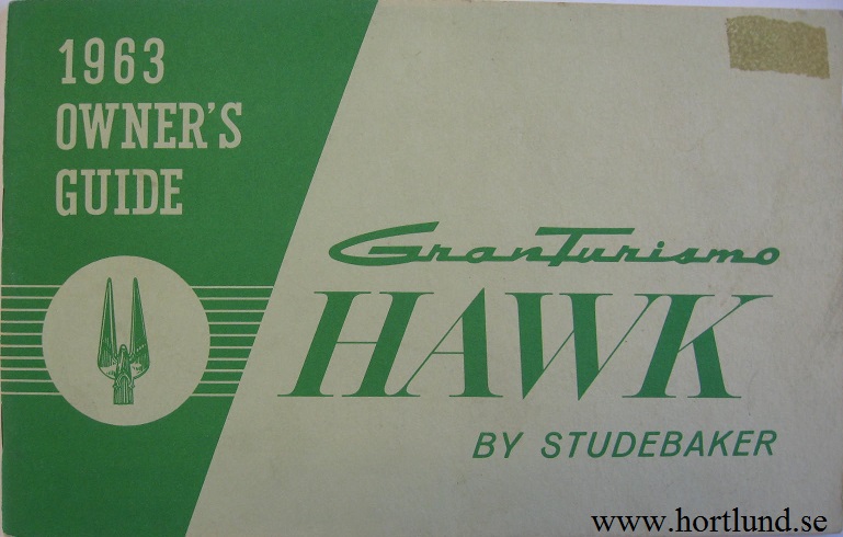 1963 Studebaker Gran Turismo Hawk Owner's Guide