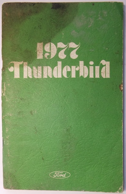 1977 Ford Thunderbird Owners Manual