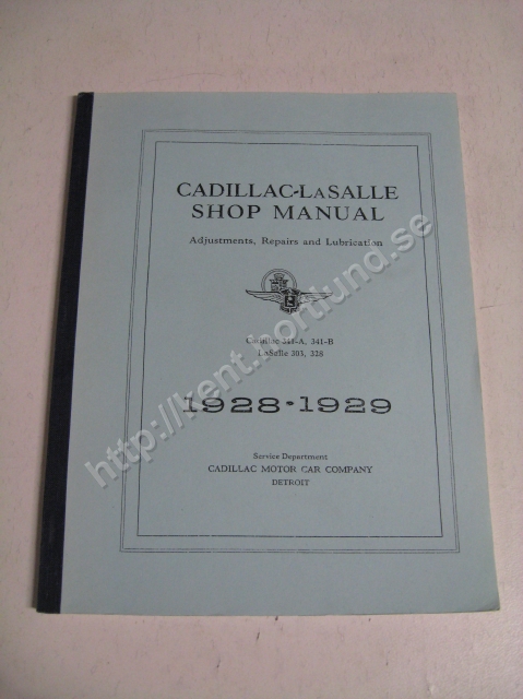 1928-29 Cadillac 341-A, 341-B lasalle 303, 328 Shop manual