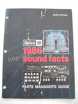 1986 Delco GM Sound Facts Parts Manager Guide