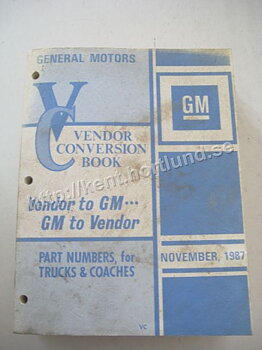 1987 Vendor Conversion Book Part Numbers for trucks & coaches