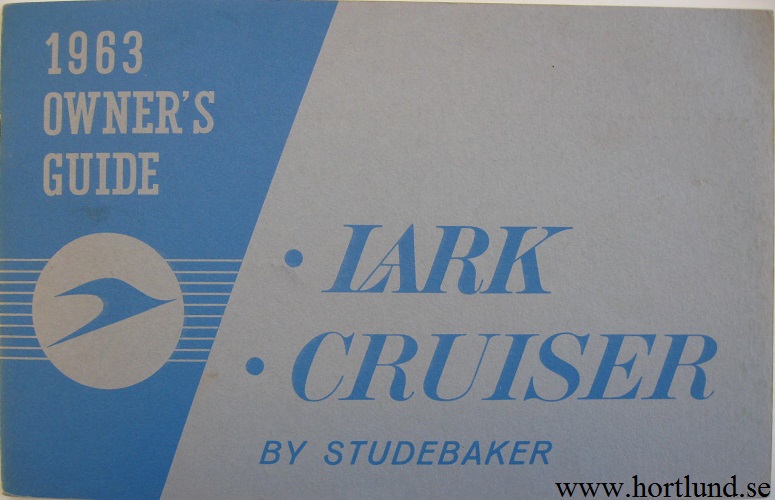 1963 Studebaker Lark and Cruiser Owner's Guide