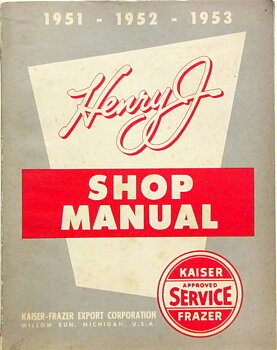 1951 - 1953 Henry J Shop Manual original