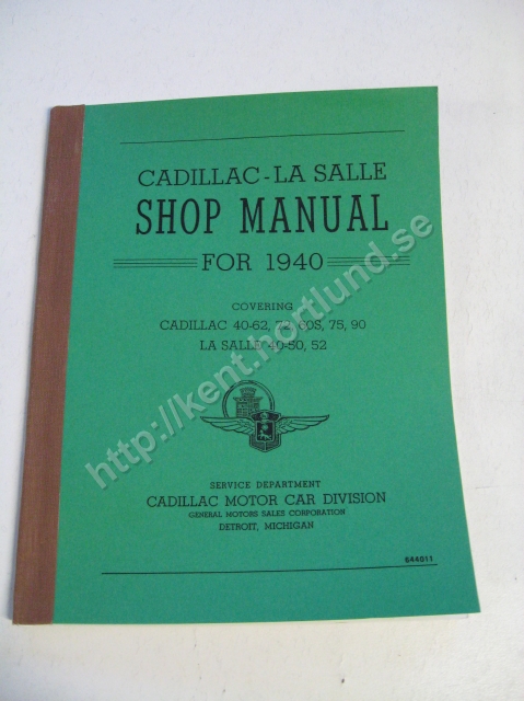 1940 Cadillac 40-62, 72, 60S, 75,90 La Salle 40-50, 52 Shop manual