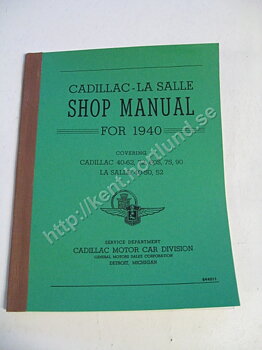 1940 Cadillac 40-62, 72, 60S, 75,90 La Salle 40-50, 52 Shop manual