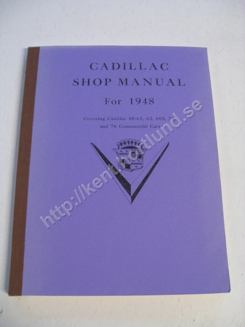 1948 cadillac 48-61, 62, 60S, 75, and 76 Commercial cars Shop manual