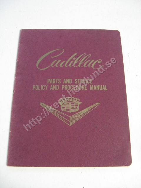1953 Cadillac Parts and Service Policy and Procedure Manual