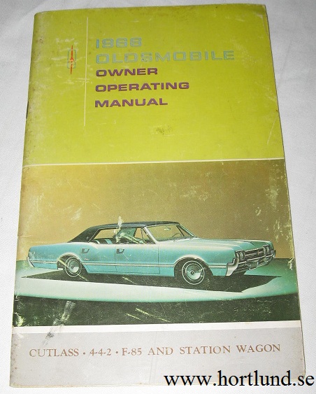 1966 Oldsmobile F-85 * Cutlass * 442 and Station Wagons Owner Operating Manual