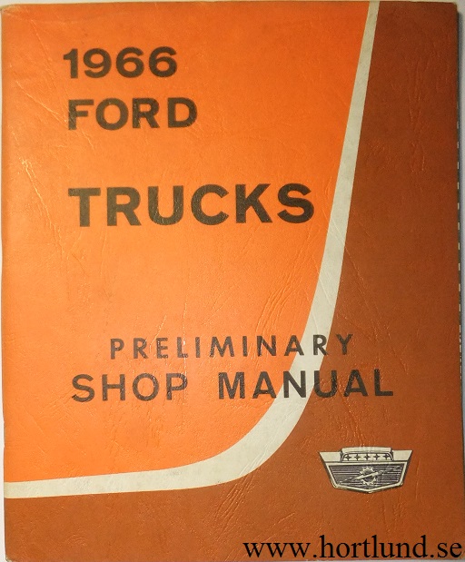 1966 Ford Truck Preliminary Shop Manual