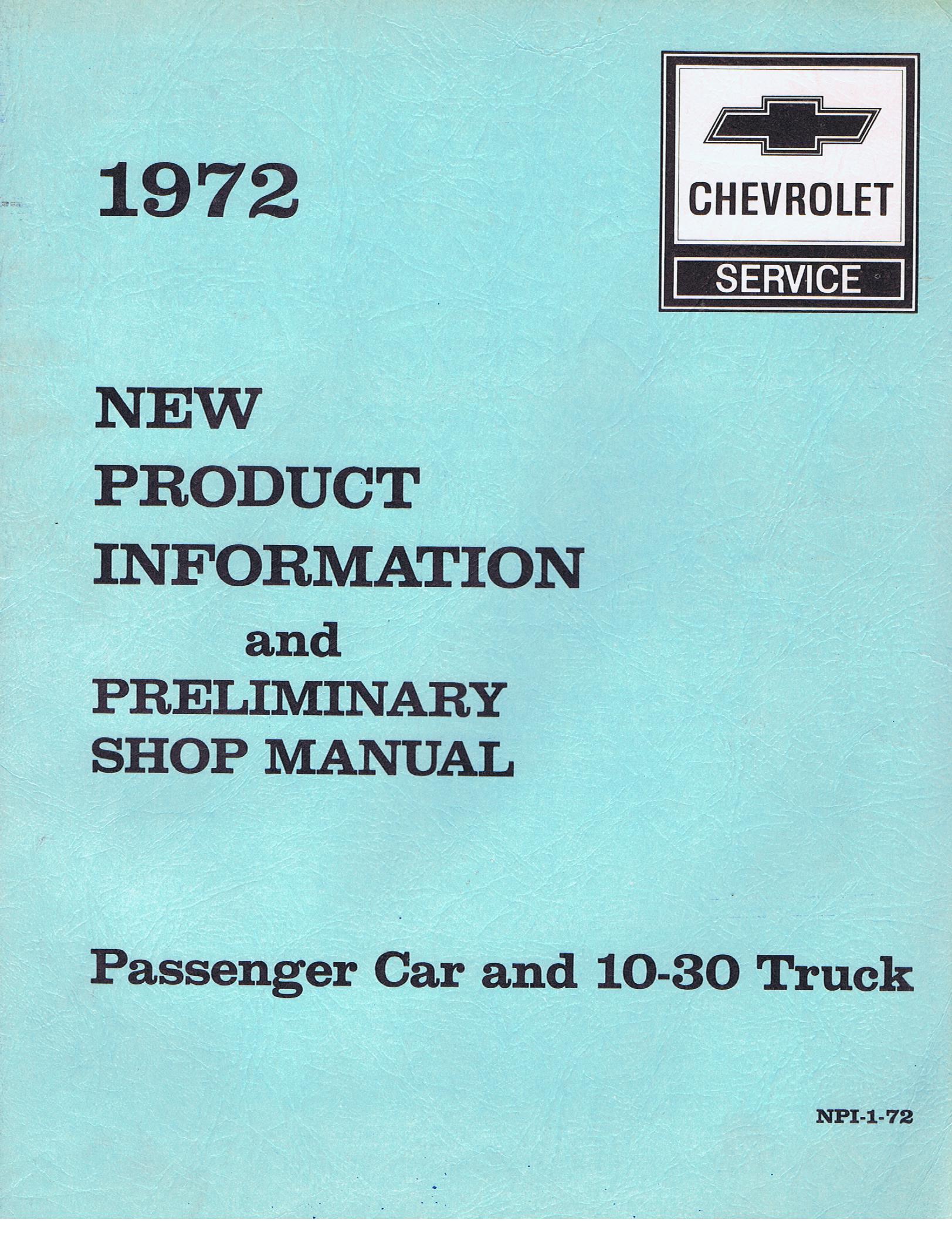 1972 Chevrolet New Product Information & Preliminary Shop Manual Passanger CAr and 10-30 Truck