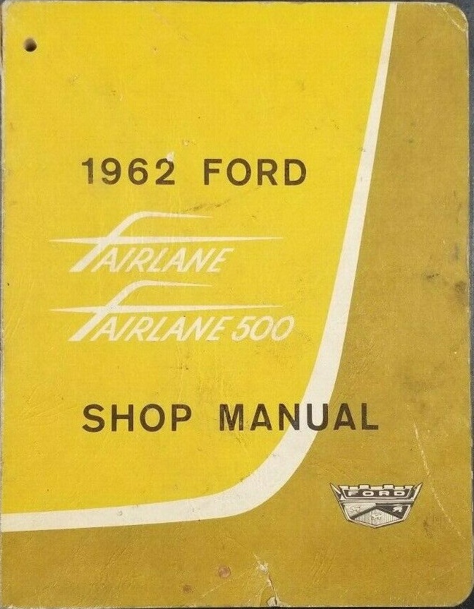 1962 Ford Fairlane Shop Manual