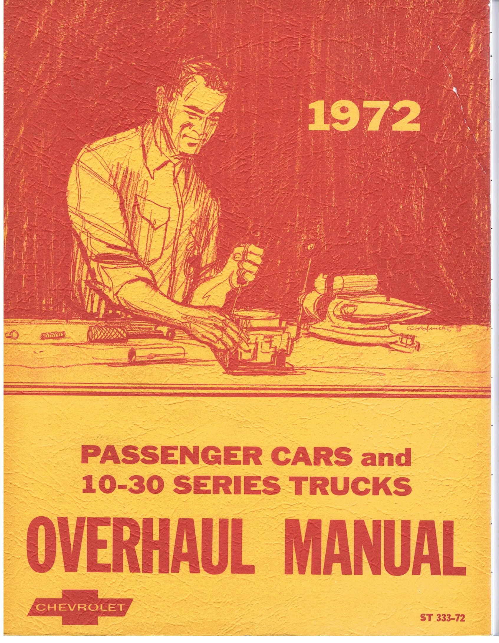 1972 Chevrolet Overhaul Manual Chevrolet Chevelle Camaro Monte Carlo Nova Corvette & 10-30 Series Truck