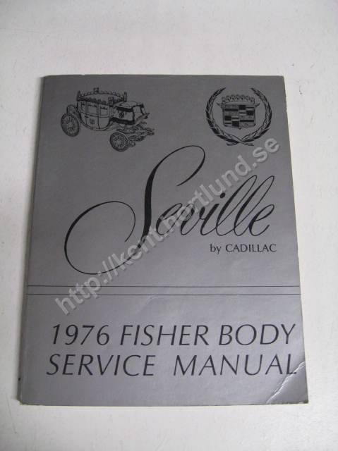 1976 Cadillac Seville  Body Service Manual