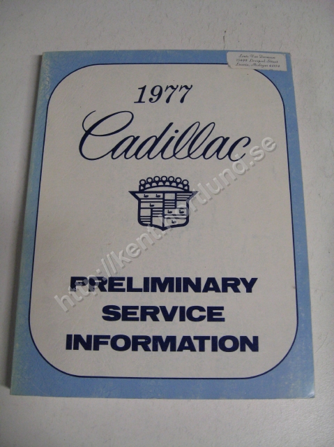 1977 Cadillac Preliminary service information