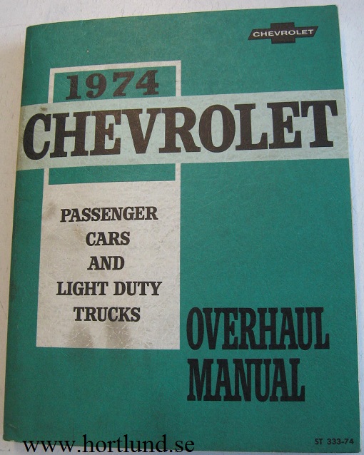 1974 Chevrolet Passenger Car and Light Duty Trucks Overhaul Manual