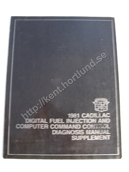 1981 Cadillac Digital fuel injection and computer command control diagnosis manual supplement