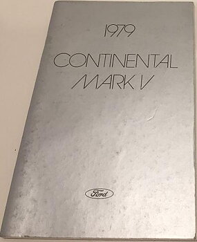 1979 Lincoln Continental Mark V Owners Manual
