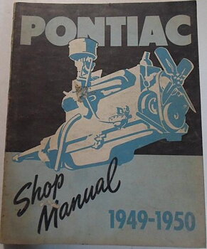1949 - 1950 Pontiac Shop Manual