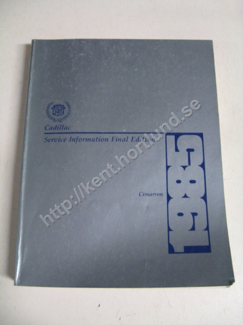 1985 Cadillac Cimarron Service Information Final Edition