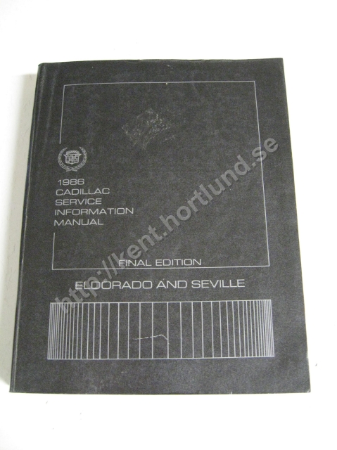 1986 Cadillac Eldorado och Seville Service information manual  final edition